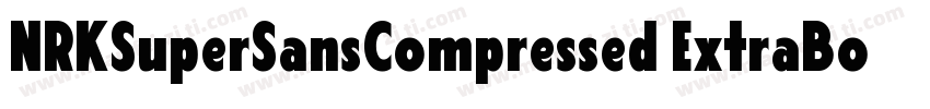 NRKSuperSansCompressed ExtraBold字体转换